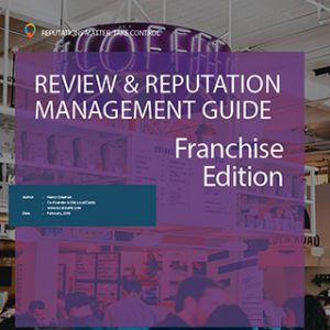 Franchise Review and Reputation Management Guide
